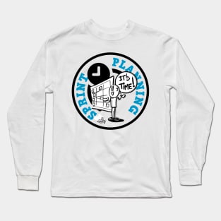 Sprint planning Long Sleeve T-Shirt